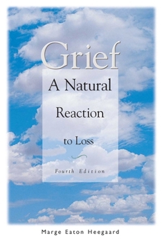 Paperback Grief: A Natural Reaction to Loss Book