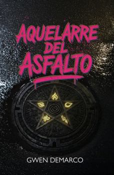 Aquelarre de Asfalto (Brujas de Kirra Cross) (Spanish Edition)