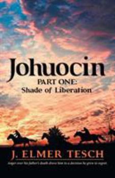 Paperback Johuocin: Part One: Shade of Liberation Book