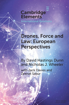 Paperback Drones, Force and Law: European Perspectives Book