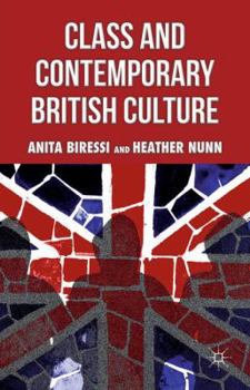 Paperback Class and Contemporary British Culture Book
