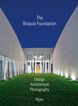 Hardcover The Bisazza Foundation: Design, Architecture, Photography Book