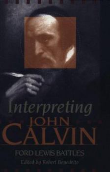 Hardcover Interpreting John Calvin Book