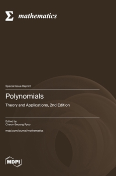 Hardcover Polynomials: Theory and Applications, 2nd Edition Book