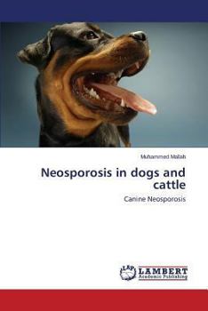 Paperback Neosporosis in dogs and cattle Book