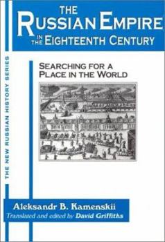 Paperback The Russian Empire in the Eighteenth Century: Tradition and Modernization: Tradition and Modernization Book