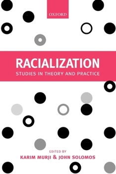 Paperback Racialization: Studies in Theory and Practice Book