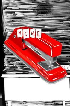 Paperback Mine: Red Stapler Humor Softcover Lined Writing Journal Notebook Diary - 100 Cream Pages - Funny Office Joke Note Books Book