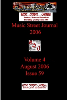 Music Street Journal 2006: Volume 4 - August 2006 - Issue 59 - Book #4 of the Music Street Journal