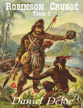 Paperback Robinson Cruso? - Tome I [French] Book
