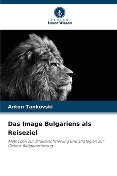 Paperback Das Image Bulgariens als Reiseziel [German] Book