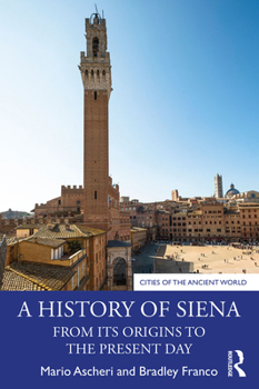 Paperback A History of Siena: From its Origins to the Present Day Book