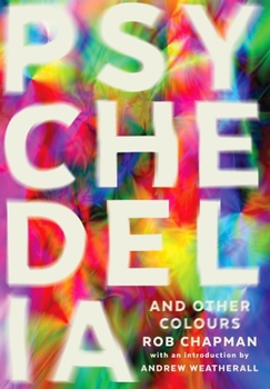 Paperback Psychedelia and Other Colours Book