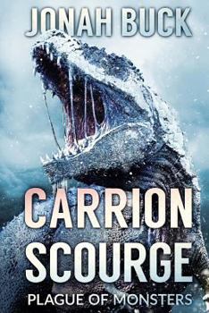 Paperback Carrion Scourge: Plague Of Monsters Book