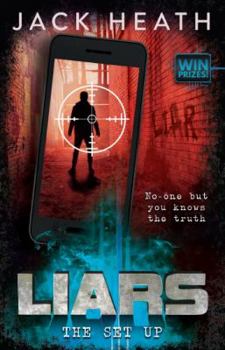 The Set-Up (Liars 3) (Liars) - Book #3 of the Liars