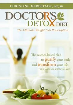 Paperback Doctor's Detox Diet The Ultimate Weight Loss Prescription Book