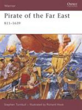 Pirate of the Far East: 941-1644 (Warrior) - Book #125 of the Osprey Warrior