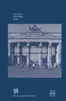 Paperback Lessons from the Economic Transition: Central and Eastern Europe in the 1990s Book