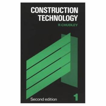 Paperback Construction Technology Vol. 1: Substructure, Superstructure, Finishings, Fittings, Water and Drains Book
