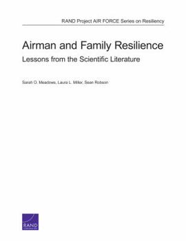 Paperback Airman and Family Resilience: Lessons from the Scientific Literature Book