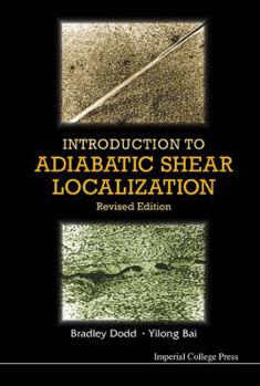 Hardcover Introduction to Adiabatic Shear Localization (Revised Edition) Book