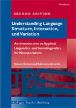 Paperback Workbook for Understanding Language Structure, Interaction, and Variation, Second Edition Book