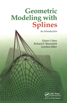 Paperback Geometric Modeling with Splines: An Introduction Book