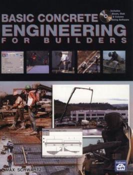 Paperback Basic Concrete Engineering for Builders [With CDROM] Book
