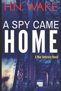 Paperback A Spy Came Home Book