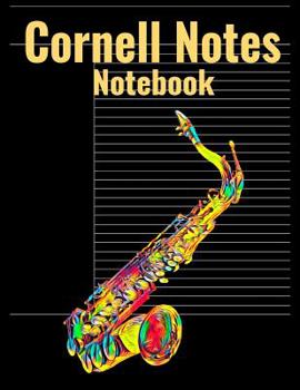 Paperback Cornell Notes Notebook: Universal Note Taking System, Vibrant Saxophone Cover, 120 Pages, 8.5 x 11 inches (21.59 x 27.94 cm) Book