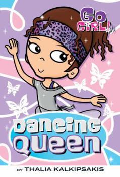 Paperback Go Girl! #1: Dancing Queen: Dancing Queen Book
