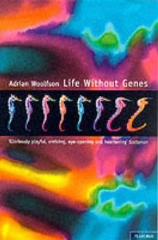 Paperback LIFE WITHOUT GENES Book