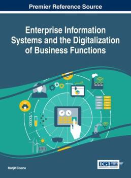Hardcover Enterprise Information Systems and the Digitalization of Business Functions Book