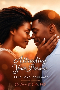 Paperback Attracting Your Person, True Love, Soulmate Book