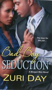 Bad Boy Seduction - Book #3 of the Morgan Men