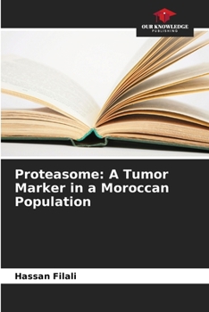 Proteasome: A Tumor Marker in a Moroccan Population