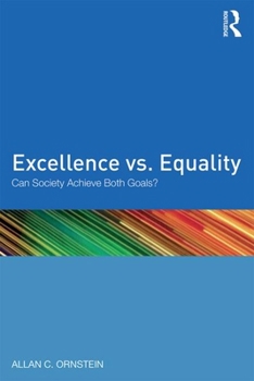 Paperback Excellence vs. Equality: Can Society Achieve Both Goals? Book