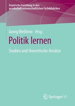 Paperback Politik Lernen: Studien Und Theoretische Ansätze [German] Book