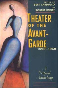 Theater of the Avant-Garde 1890-1950: A Critical Anthology