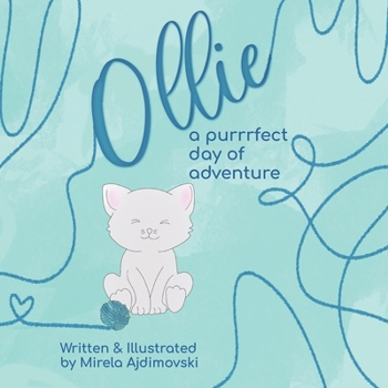 Paperback Ollie and a Purrfect Day of Adventure Book