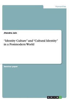Paperback "Identity Culture" and "Cultural Identity" in a Postmodern World Book