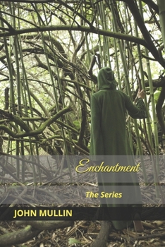 Paperback Enchantment The Series: Book 1 - Book 3 Book