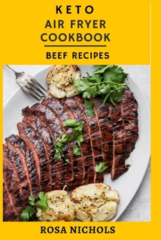 Paperback Keto air fryer cookbook: Beef recipes Book