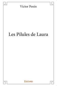 Paperback Les Pilules de Laura [French] Book