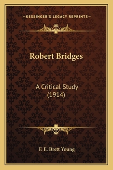 Paperback Robert Bridges: A Critical Study (1914) Book