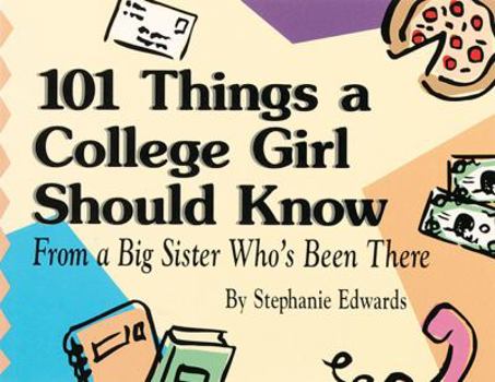 Paperback 101 Things a College Girl Should Know Book