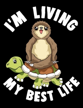 Paperback I'm Living My Best Life: I'm Living My Best Life Sloth & Turtle Blank Anime Manga Comic Book Notebook (130 Comic Template Pages, 8.5" x 11") Book