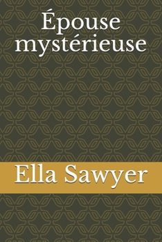 Paperback Épouse mystérieuse (French Edition) [French] Book