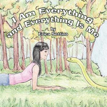 Paperback I Am Everything and Everything Is Me Book