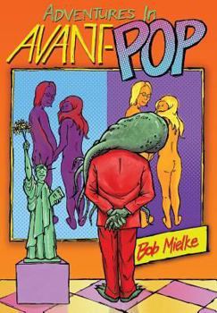 Hardcover Adventures in Avant-Pop Book